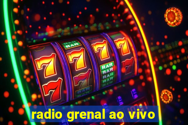 radio grenal ao vivo